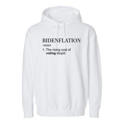 Bidenflation The Rising Cost Of Voting Stupid Biden Flation Garment-Dyed Fleece Hoodie