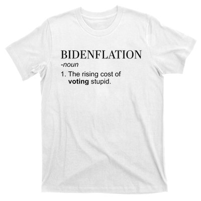 Bidenflation The Rising Cost Of Voting Stupid Biden Flation T-Shirt