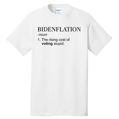 Bidenflation The Rising Cost Of Voting Stupid Biden Flation Tall T-Shirt