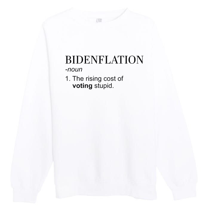 Bidenflation The Rising Cost Of Voting Stupid Biden Flation Premium Crewneck Sweatshirt