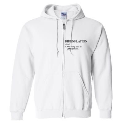 Bidenflation The Rising Cost Of Voting Stupid Biden Flation Full Zip Hoodie