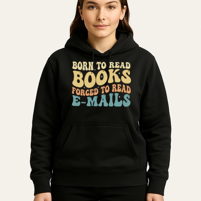 Born To Read Books Forced To Read Emails Reading Books Dad Hoodie