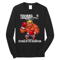 Boxe Trump Round 2 Return Of Trump Proud Trump Supporter Long Sleeve Shirt