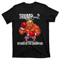 Boxe Trump Round 2 Return Of Trump Proud Trump Supporter T-Shirt