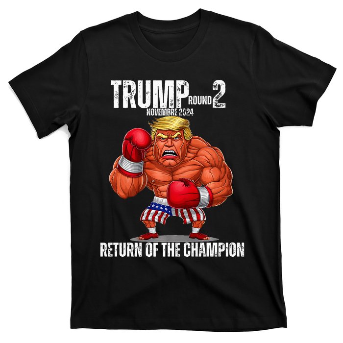 Boxe Trump Round 2 Return Of Trump Proud Trump Supporter T-Shirt