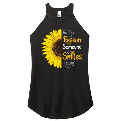 Be The Reason Someone Smiles Today Sunflower Inspirational Women’s Perfect Tri Rocker Tank