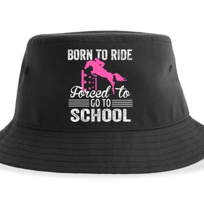 Born To Ride Horse Forced To Go To School Funny Horse Lovers Sustainable Bucket Hat