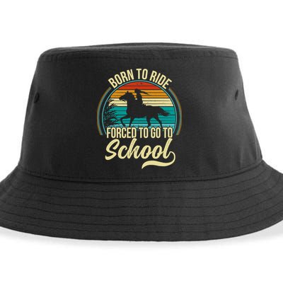 Born To Ride Horse Forced To Go To School Funny Horse Lovers Vintage Sustainable Bucket Hat