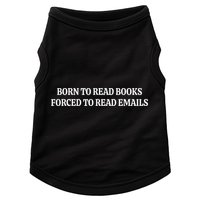 Born To Read Books Forced To Read Emails Doggie Tank