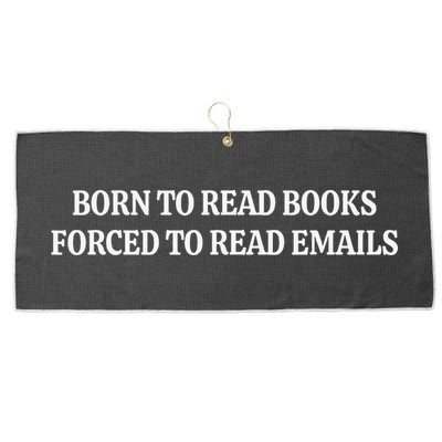 Born To Read Books Forced To Read Emails Large Microfiber Waffle Golf Towel