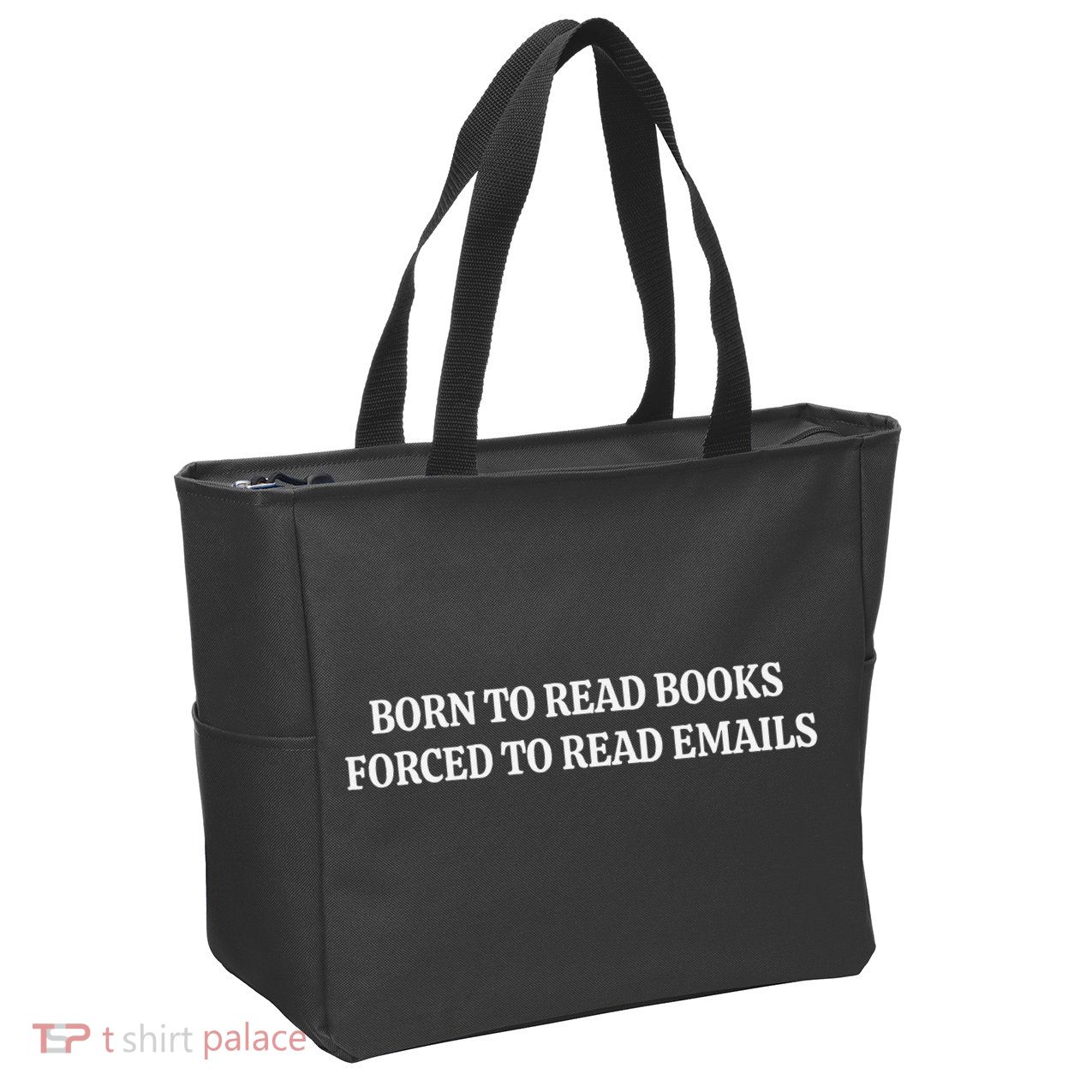 Born To Read Books Forced To Read Emails Zip Tote Bag