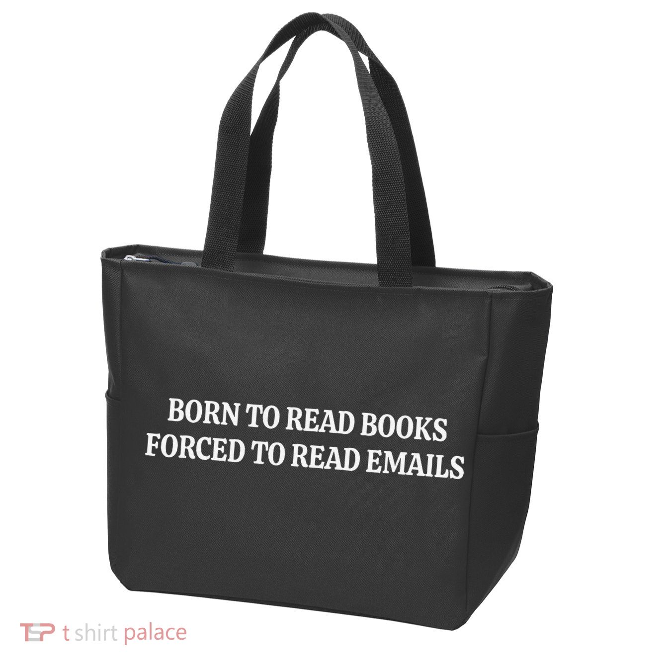 Born To Read Books Forced To Read Emails Zip Tote Bag