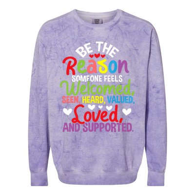 Be The Reason Someone Feels Loved Social Workers Colorblast Crewneck Sweatshirt