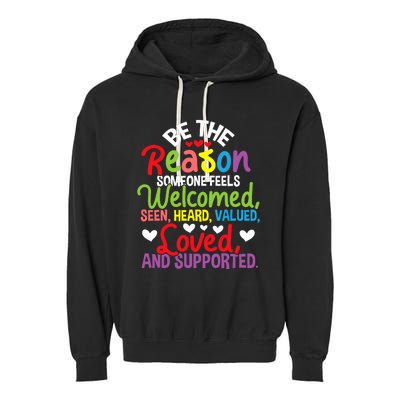 Be The Reason Someone Feels Loved Social Workers Garment-Dyed Fleece Hoodie