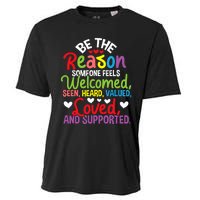 Be The Reason Someone Feels Loved Social Workers Cooling Performance Crew T-Shirt