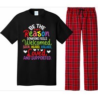 Be The Reason Someone Feels Loved Social Workers Pajama Set