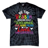 Be The Reason Someone Feels Loved Social Workers Tie-Dye T-Shirt