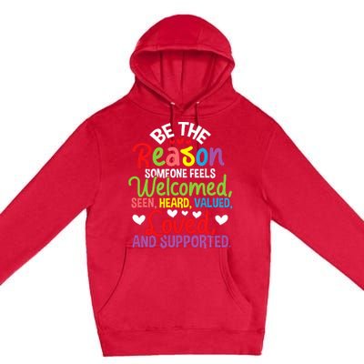 Be The Reason Someone Feels Loved Social Workers Premium Pullover Hoodie