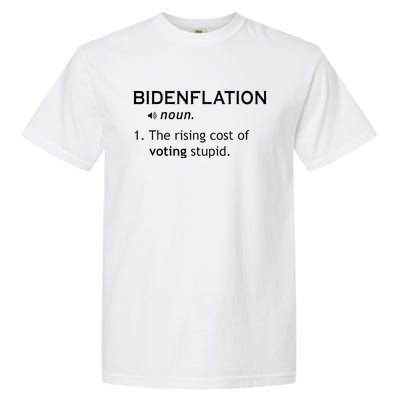 Bidenflation The Rising Cost Of Voting Stupid Garment-Dyed Heavyweight T-Shirt