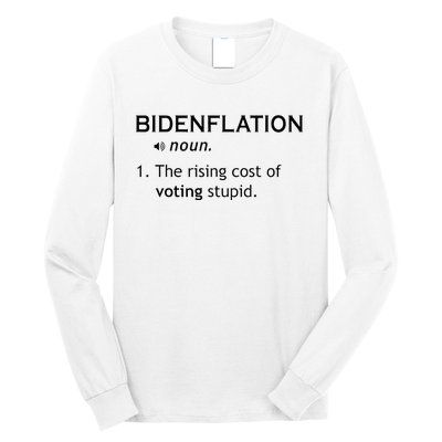 Bidenflation The Rising Cost Of Voting Stupid Long Sleeve Shirt