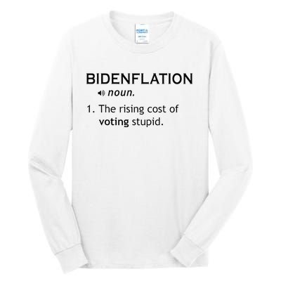 Bidenflation The Rising Cost Of Voting Stupid Tall Long Sleeve T-Shirt