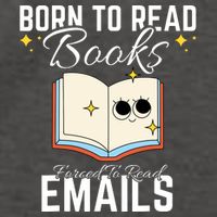 Born To Read Books Forced To Read Emails Funny Book Lovers Vector Backpack
