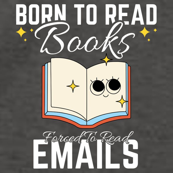 Born To Read Books Forced To Read Emails Funny Book Lovers Vector Backpack