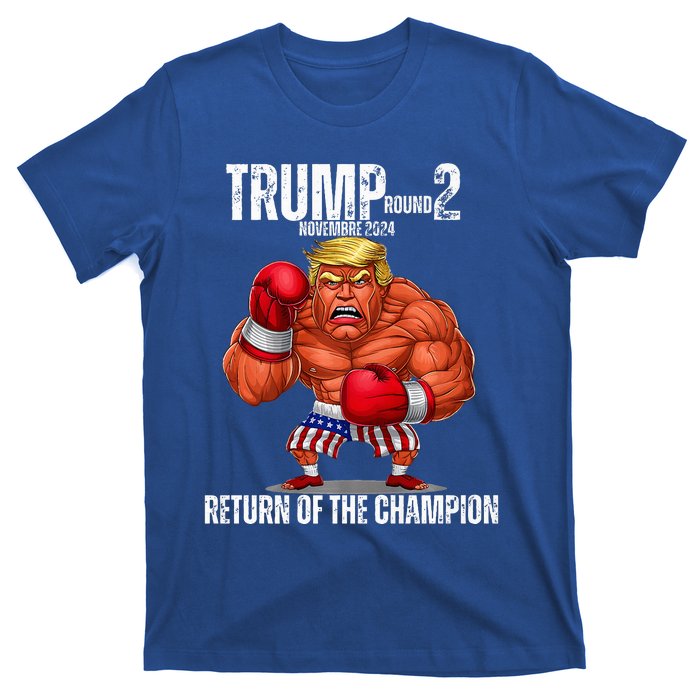 Boxe Trump Round 2 Return Of Trump Proud Trump Supporter T-Shirt