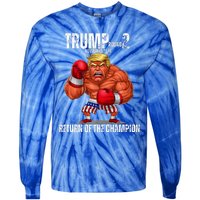 Boxe Trump Round 2 Return Of Trump Proud Trump Supporter Tie-Dye Long Sleeve Shirt