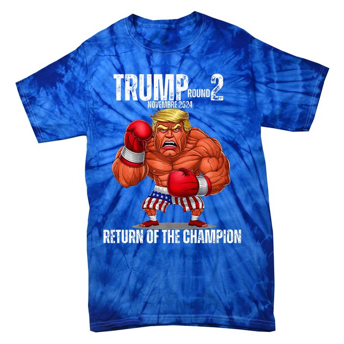 Boxe Trump Round 2 Return Of Trump Proud Trump Supporter Tie-Dye T-Shirt