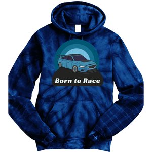 Born To Race Car Tie Dye Hoodie