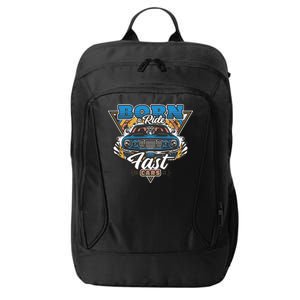 Born To Ride Fast Cars City Backpack