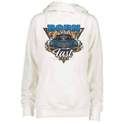 Born To Ride Fast Cars Womens Funnel Neck Pullover Hood