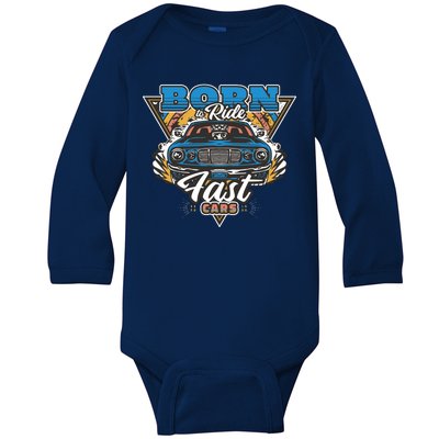 Born To Ride Fast Cars Baby Long Sleeve Bodysuit