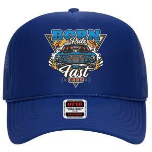 Born To Ride Fast Cars High Crown Mesh Back Trucker Hat