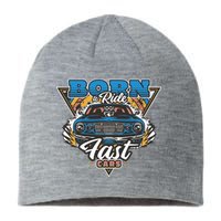 Born To Ride Fast Cars Sustainable Beanie