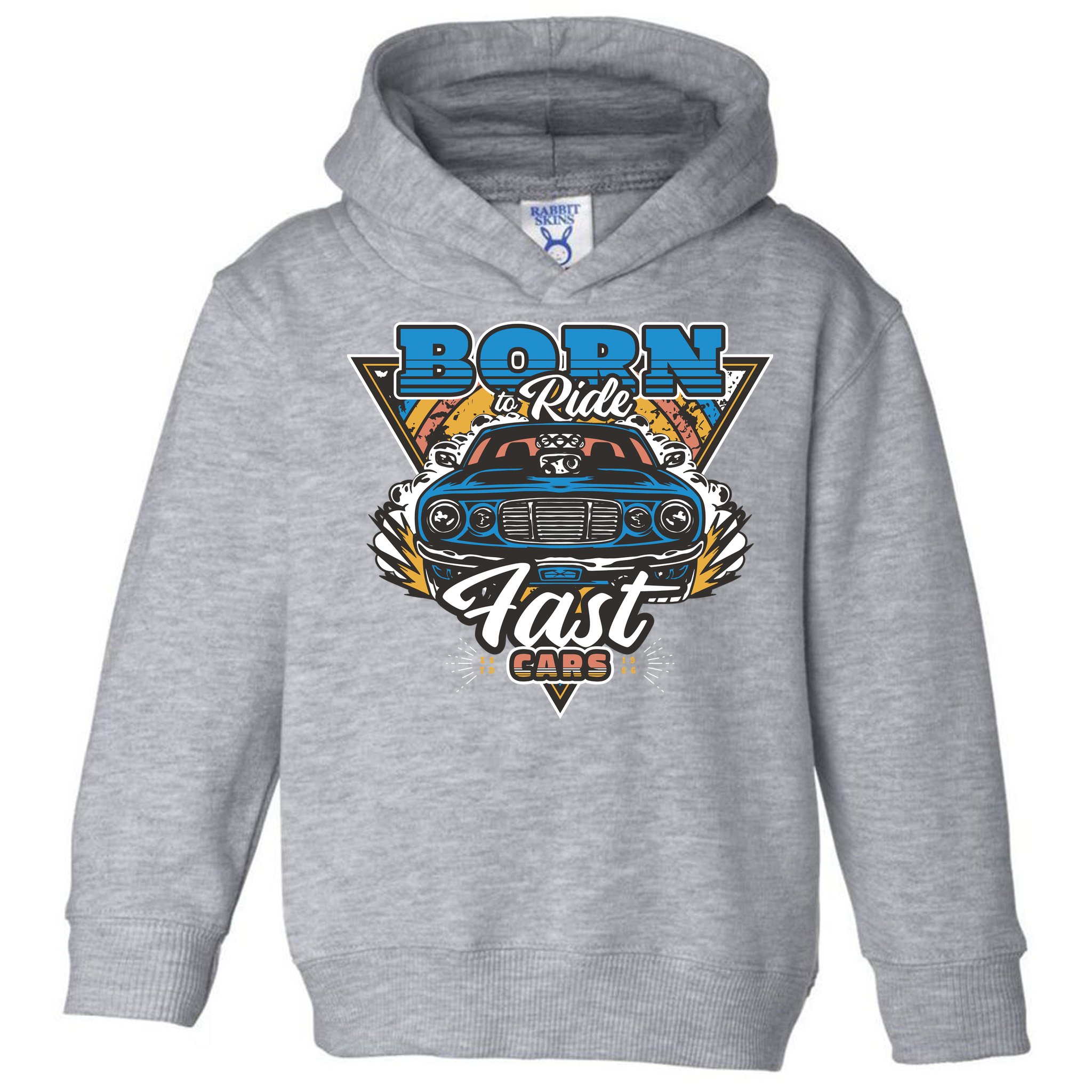 Born To Ride Fast Cars Toddler Hoodie