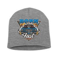 Born To Ride Fast Cars Short Acrylic Beanie