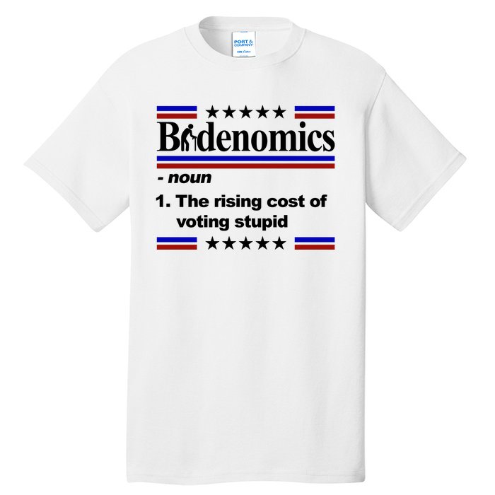 Bidenomics The Rising Cost Of Voting Stupid Funny Anti Joe Biden Tall T-Shirt