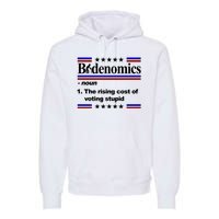 Bidenomics The Rising Cost Of Voting Stupid Funny Anti Joe Biden Premium Hoodie