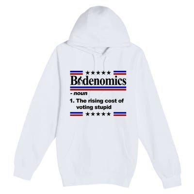 Bidenomics The Rising Cost Of Voting Stupid Funny Anti Joe Biden Premium Pullover Hoodie