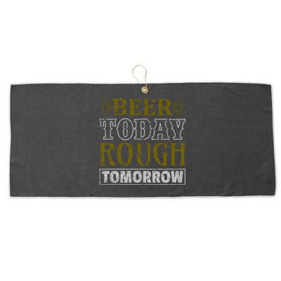 Beer Today Rough Tomorrow Large Microfiber Waffle Golf Towel