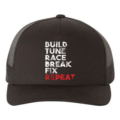 Build Tune Race Break Fix Repeat Men Car Yupoong Adult 5-Panel Trucker Hat