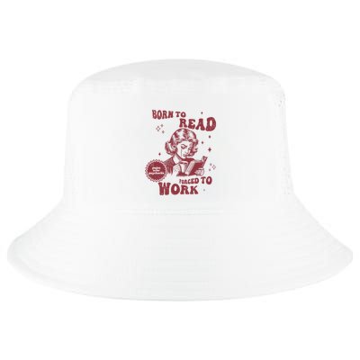 Born To Read Bookish Funny Reader Book Addict Book Lover Cool Comfort Performance Bucket Hat