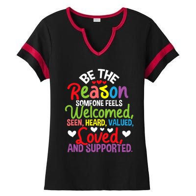 Be The Reason Someone Feels Loved Social Workers Ladies Halftime Notch Neck Tee