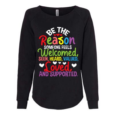 Be The Reason Someone Feels Loved Social Workers Womens California Wash Sweatshirt