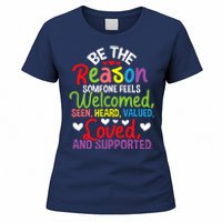 Be The Reason Someone Feels Loved Social Workers Women's T-Shirt