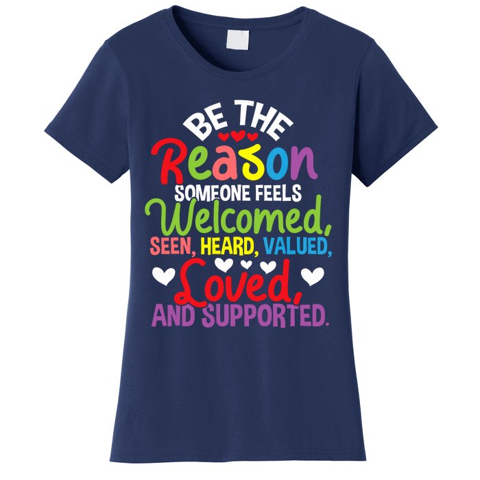 Be The Reason Someone Feels Loved Social Workers Women's T-Shirt