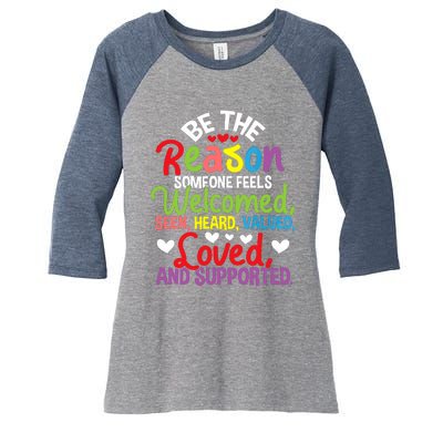 Be The Reason Someone Feels Loved Social Workers Women's Tri-Blend 3/4-Sleeve Raglan Shirt