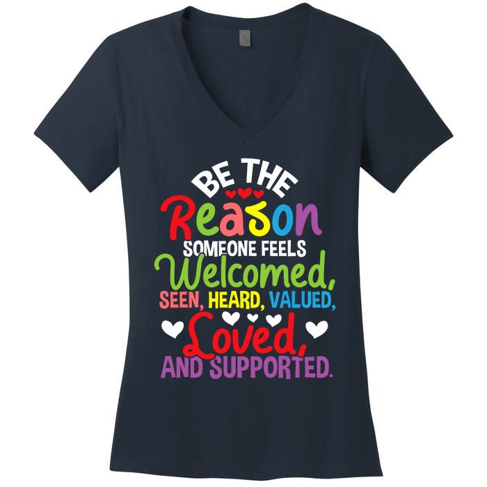 Be The Reason Someone Feels Loved Social Workers Women's V-Neck T-Shirt